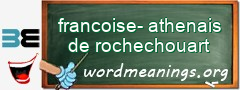 WordMeaning blackboard for francoise-athenais de rochechouart